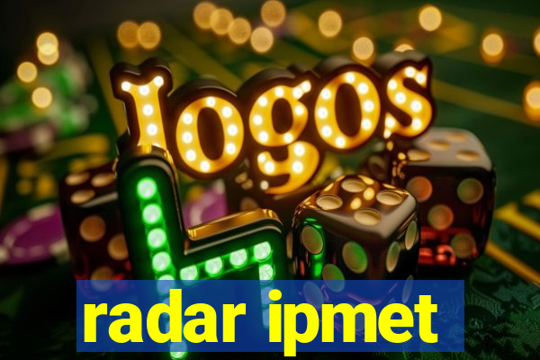 radar ipmet